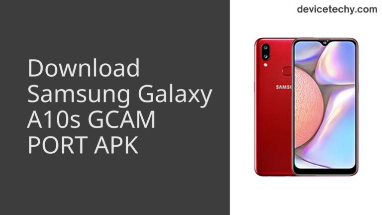 Download Samsung Galaxy A10s GCAM Port APK