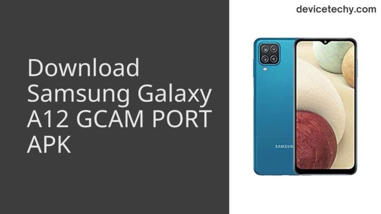 Download Samsung Galaxy A12 GCAM Port APK