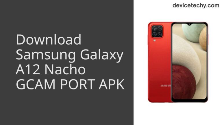 Download Samsung Galaxy A12 Nacho GCAM Port APK