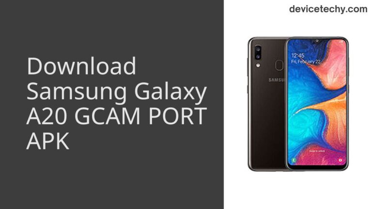 Download Samsung Galaxy A20 GCAM Port APK