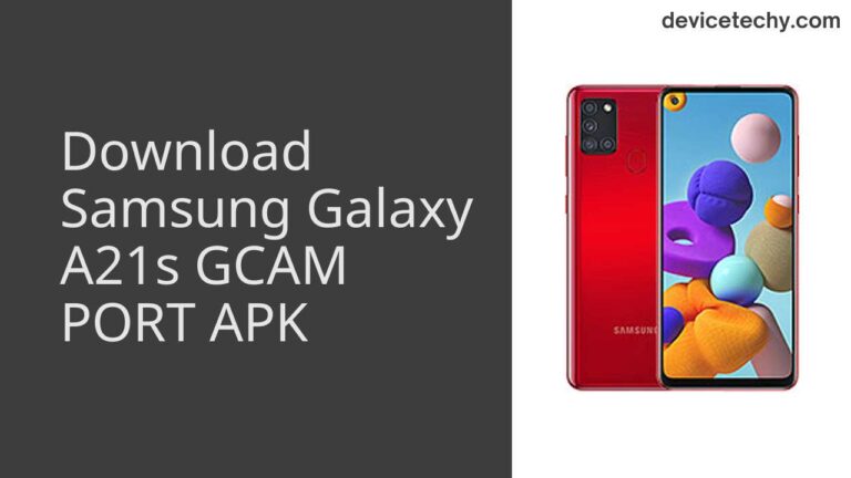 Download Samsung Galaxy A21s GCAM Port APK