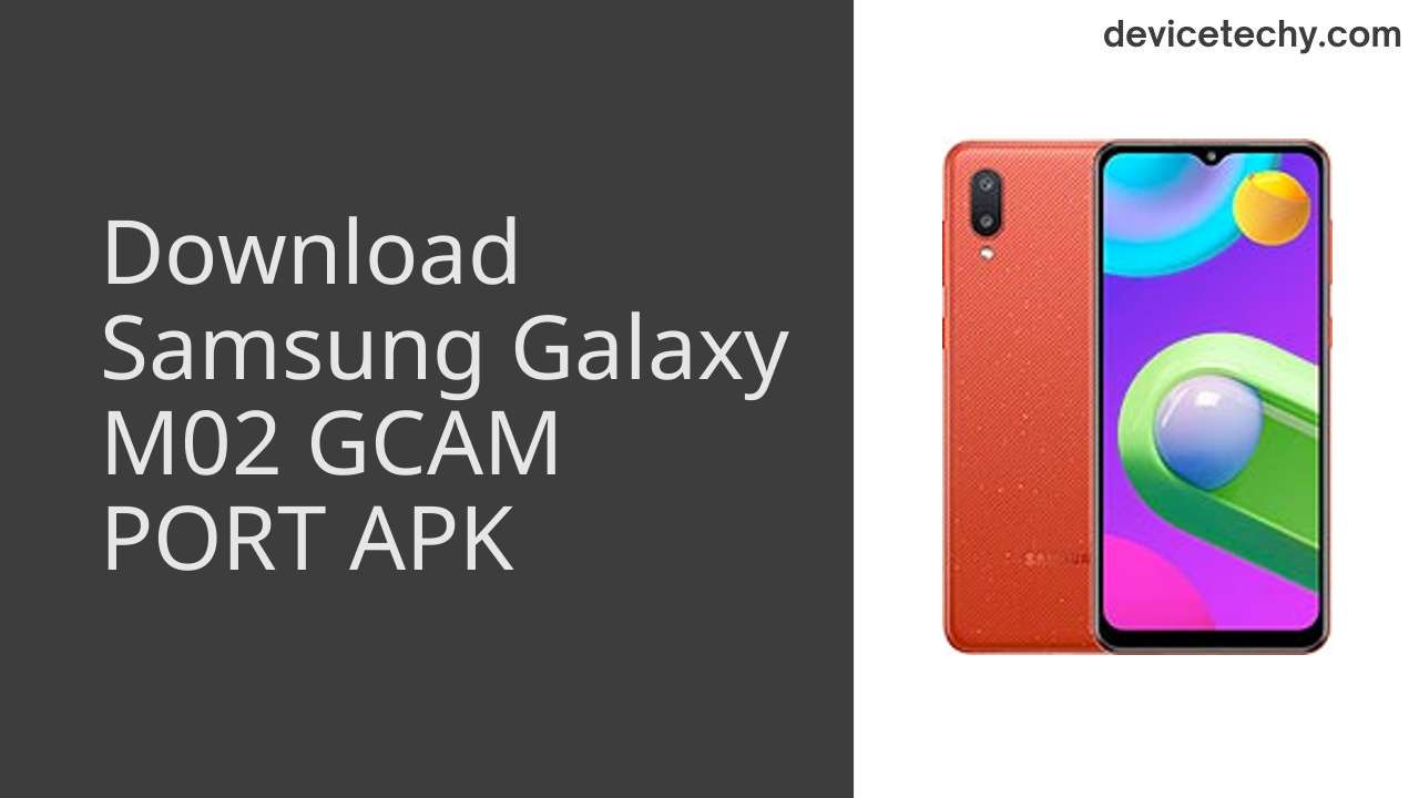 Samsung Galaxy M02 GCAM PORT APK Download