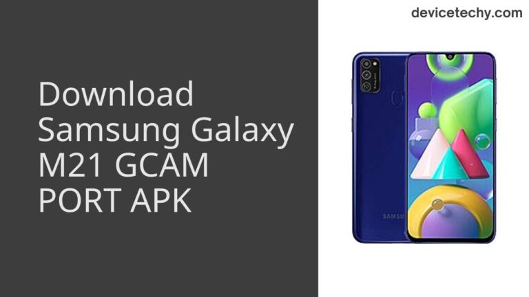 Download Samsung Galaxy M21 GCAM Port APK