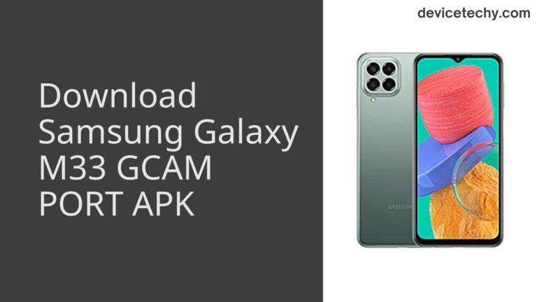 Download Samsung Galaxy M33 GCAM Port APK