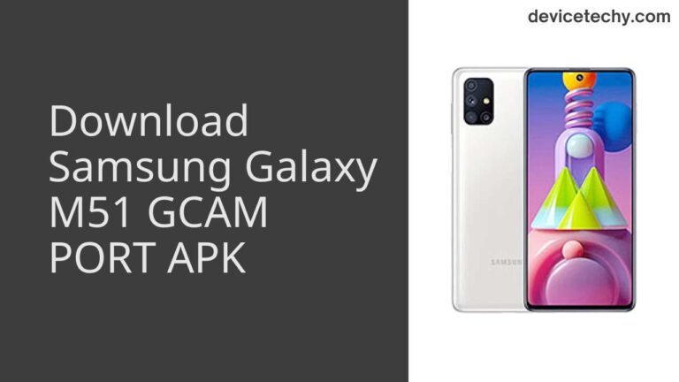 Download Samsung Galaxy M51 GCAM Port APK