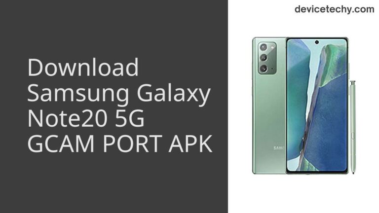 Download Samsung Galaxy Note20 5G GCAM Port APK