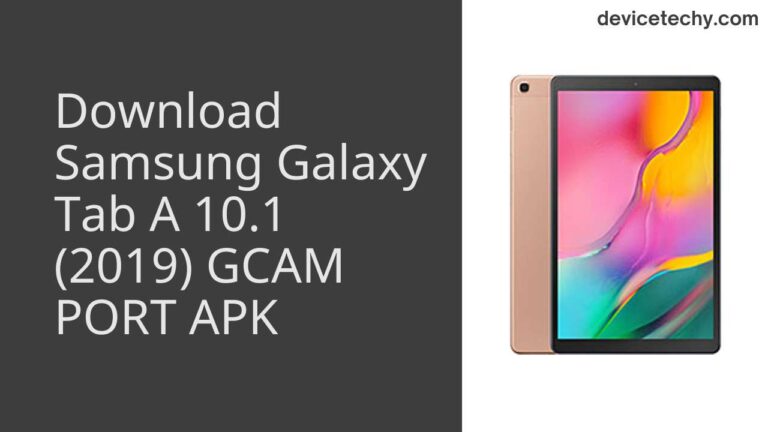 Download Samsung Galaxy Tab A 10.1 (2019) GCAM Port APK