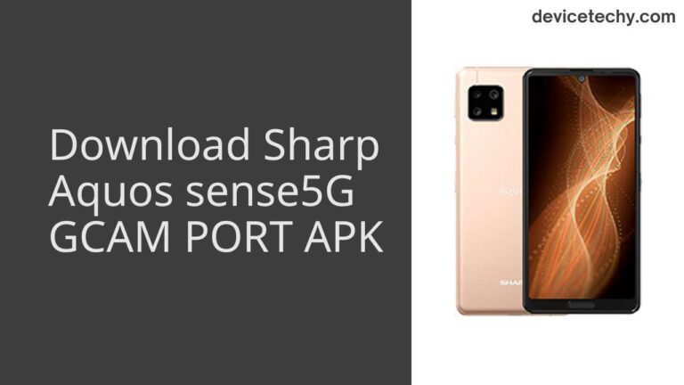 Download Sharp Aquos sense5G GCAM Port APK