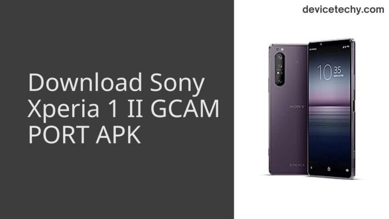 Download Sony Xperia 1 II GCAM Port APK