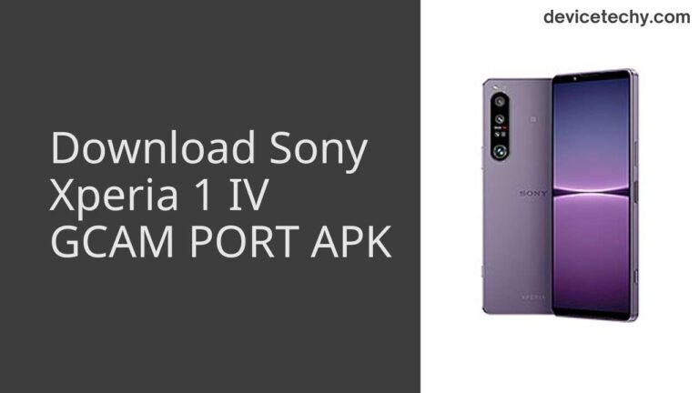 Download Sony Xperia 1 IV GCAM Port APK