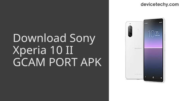 Download Sony Xperia 10 II GCAM Port APK