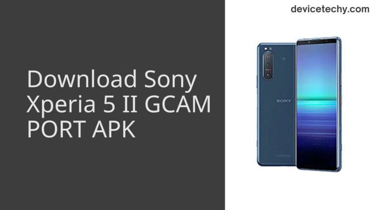 Download Sony Xperia 5 II GCAM Port APK