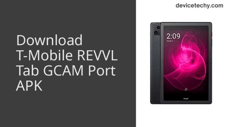 Download T-Mobile REVVL Tab GCAM Port APK