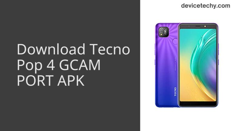 Download Tecno Pop 4 GCAM Port APK