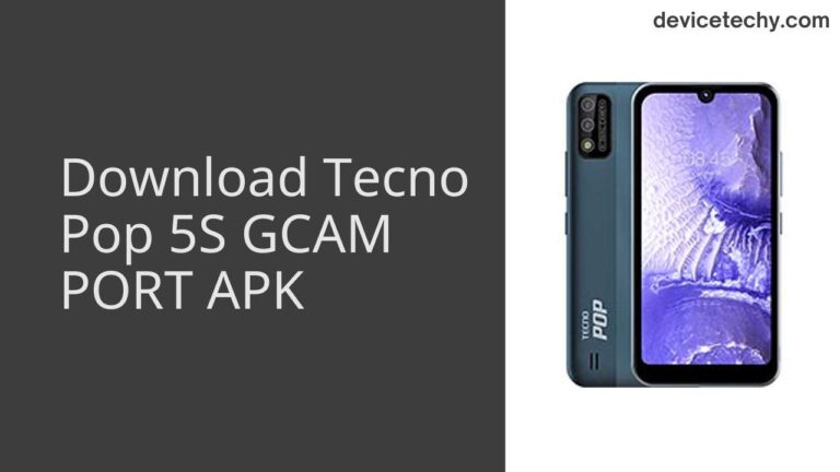 Download Tecno Pop 5S GCAM Port APK