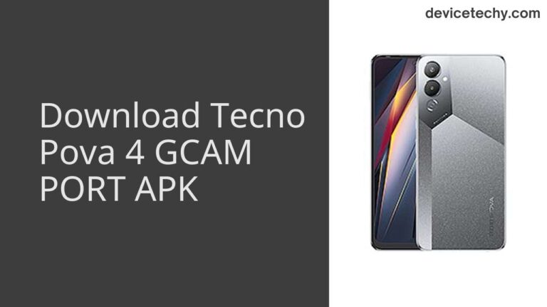 Download Tecno Pova 4 GCAM Port APK