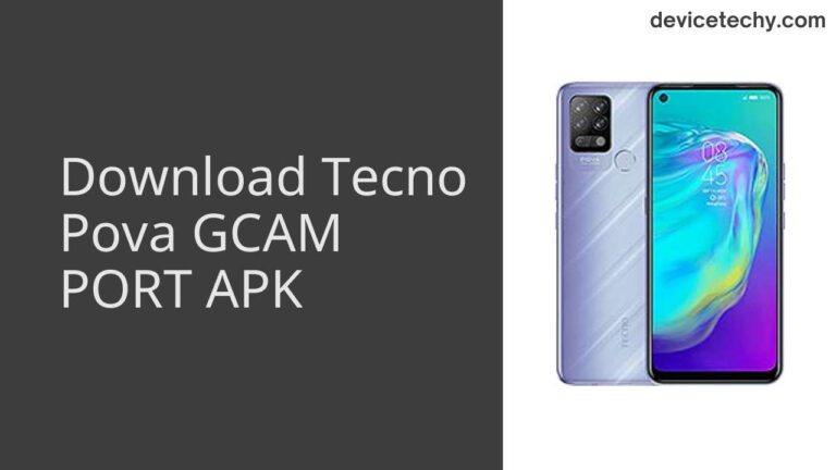 Download Tecno Pova GCAM Port APK