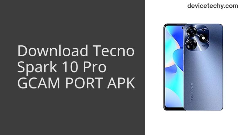 Download Tecno Spark 10 Pro GCAM Port APK