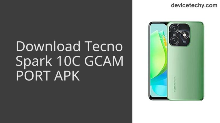 Download Tecno Spark 10C GCAM Port APK