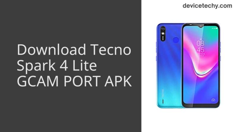 Download Tecno Spark 4 Lite GCAM Port APK