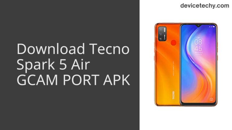 Download Tecno Spark 5 Air GCAM Port APK