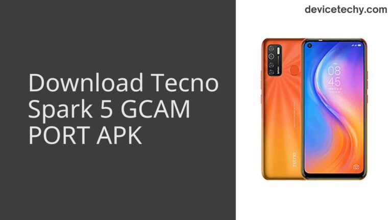 Download Tecno Spark 5 GCAM Port APK