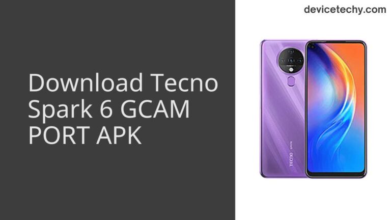 Download Tecno Spark 6 GCAM Port APK