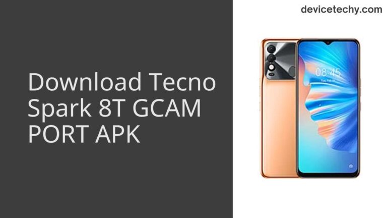 Download Tecno Spark 8T GCAM Port APK