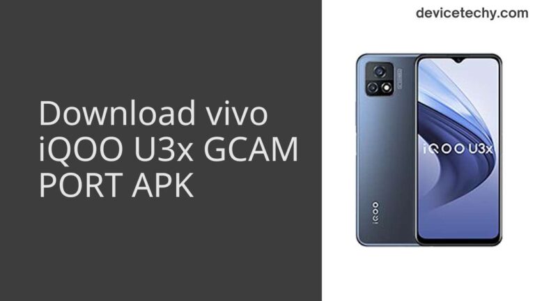 Download vivo iQOO U3x GCAM Port APK