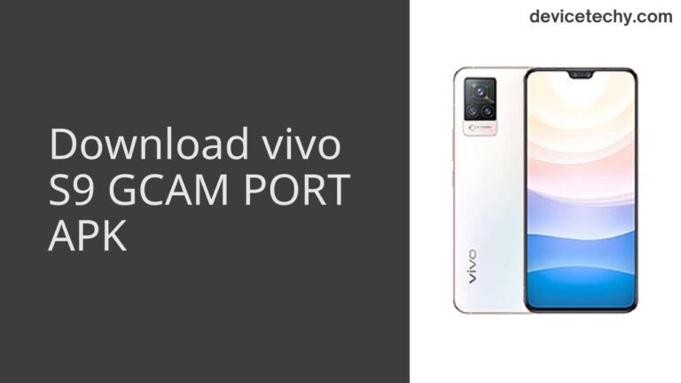 Download vivo S9 GCAM Port APK