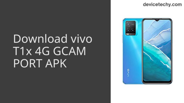 Download vivo T1x 4G GCAM Port APK