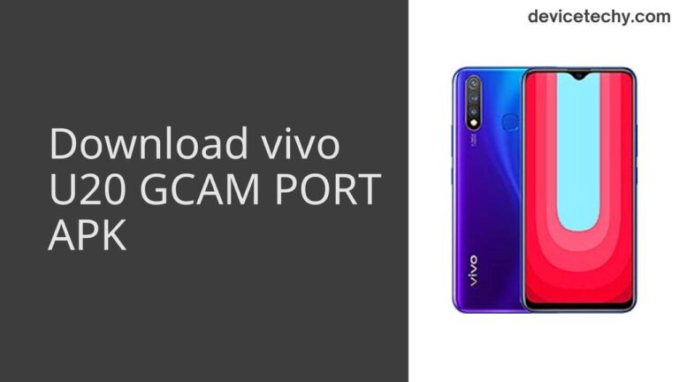 Download vivo U20 GCAM Port APK