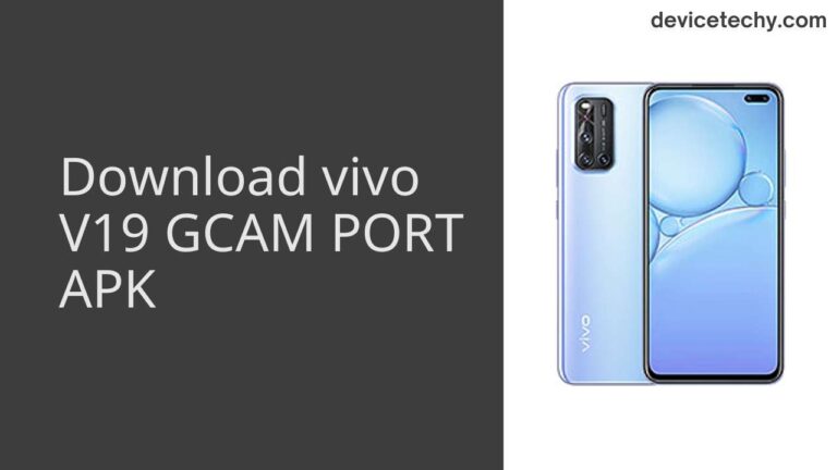 Download vivo V19 GCAM Port APK