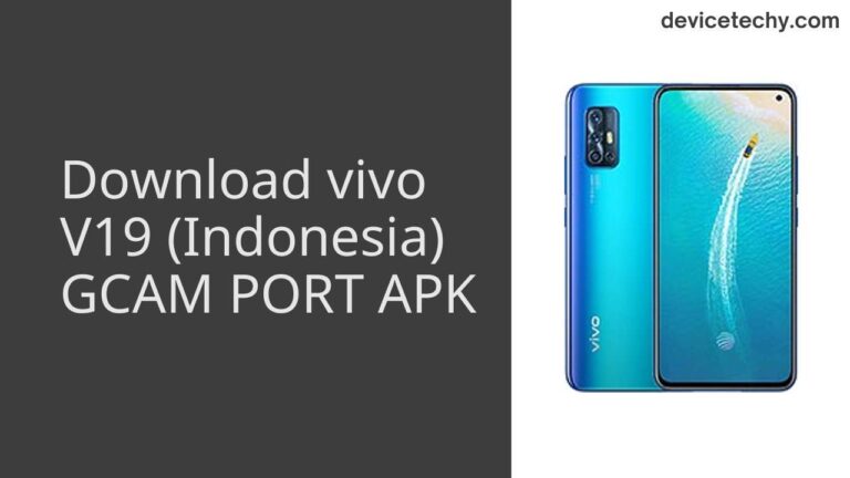 Download vivo V19 (Indonesia) GCAM Port APK