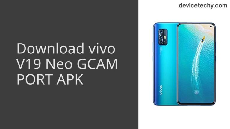 Download vivo V19 Neo GCAM Port APK