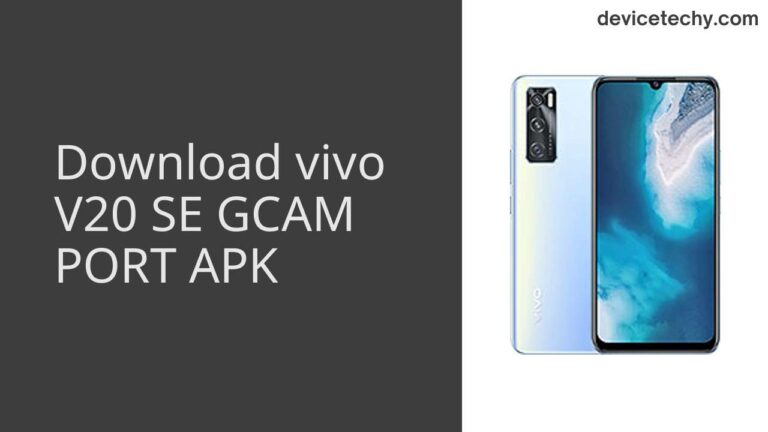 Download vivo V20 SE GCAM Port APK