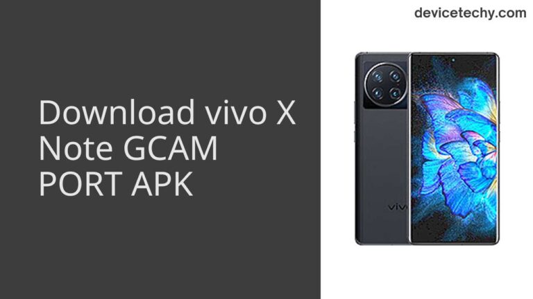 Download vivo X Note GCAM Port APK