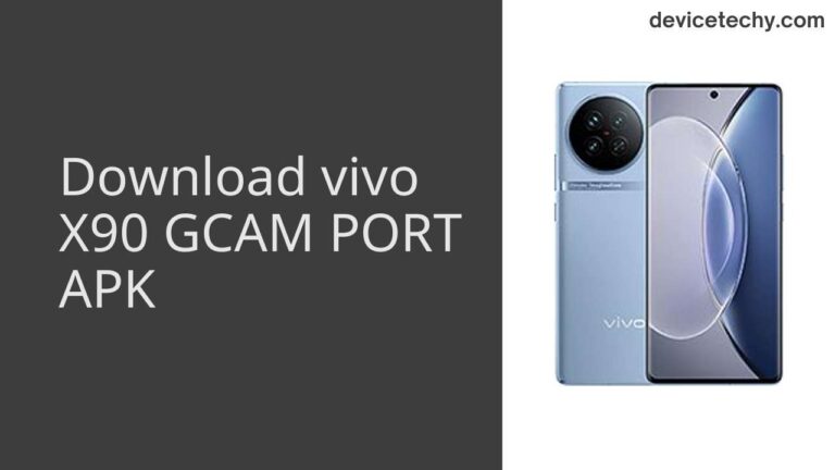 Download vivo X90 GCAM Port APK