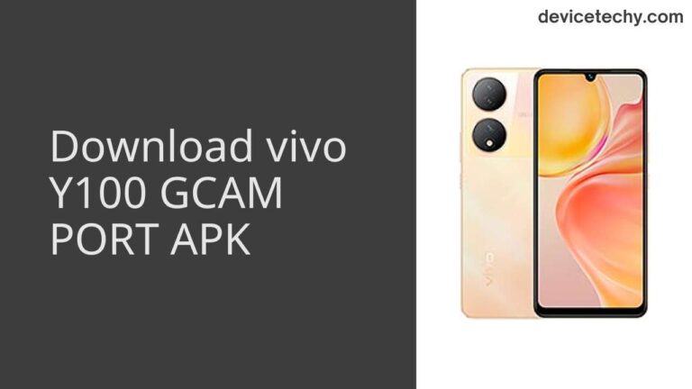 Download vivo Y100 GCAM Port APK