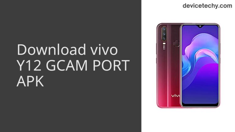 Download vivo Y12 GCAM Port APK