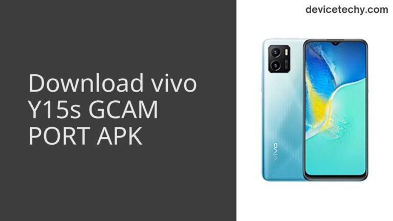 Download vivo Y15s GCAM Port APK