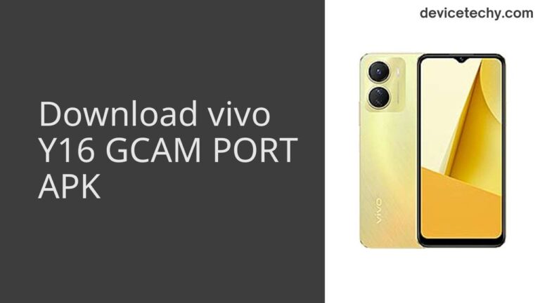 Download vivo Y16 GCAM Port APK