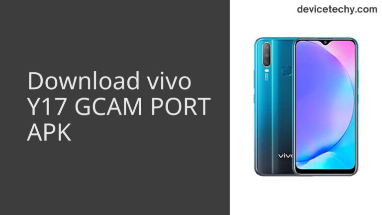 Download vivo Y17 GCAM Port APK