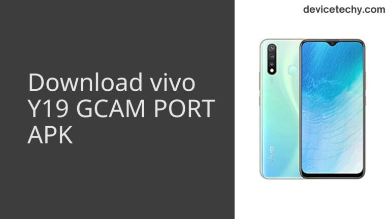 Download vivo Y19 GCAM Port APK