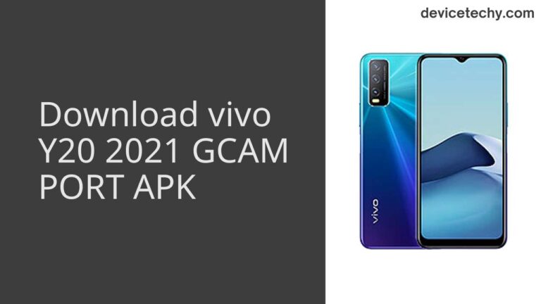 Download vivo Y20 2021 GCAM Port APK