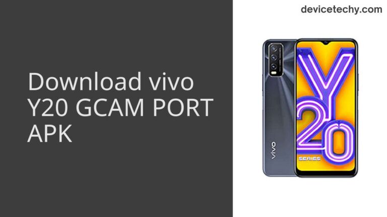 Download vivo Y20 GCAM Port APK