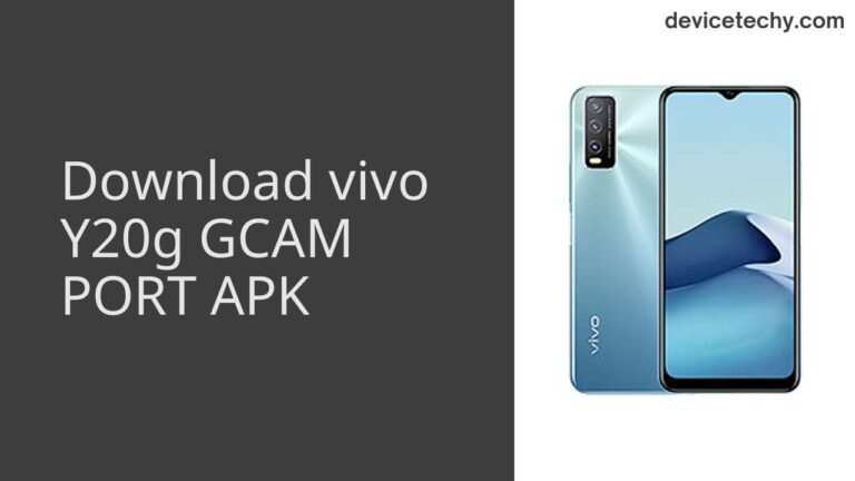 Download vivo Y20g GCAM Port APK