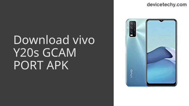 Download vivo Y20s GCAM Port APK