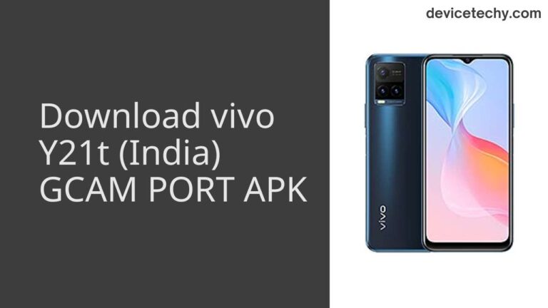 Download vivo Y21t (India) GCAM Port APK