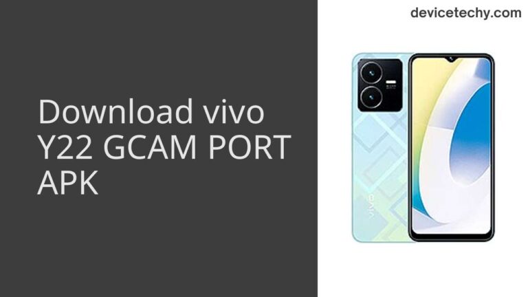 Download vivo Y22 GCAM Port APK